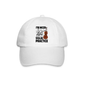 Violin Violinist I'm Nicer After - Baseball Cap - white/white - Front