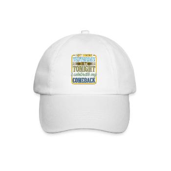 I Quit Drinking Yesterday But Tonight 2 - Baseball Cap - white/white - Front