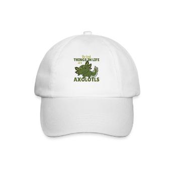 the best things in life are Axolotls süße Axololt - Baseball Cap - white/white - Front