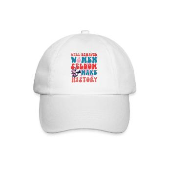 Feminist Well Behaved Women Seldom - Baseball Cap - white/white - Front