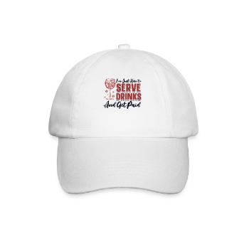 Just Here To Service Drinks And Get Paid Barman - Baseball Cap - white/white - Front