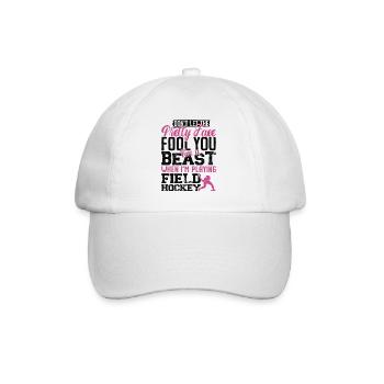 Field Hockey Don't Let The Pretty - Baseball Cap - white/white - Front