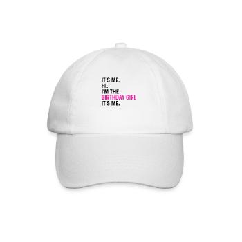 Birthday Party Shirt Its Me Hi I'm The Birthday - Baseball Cap - white/white - Front