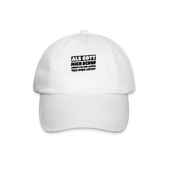 When God created me, I thought this was going to be funny - Baseball Cap - white/white - Front