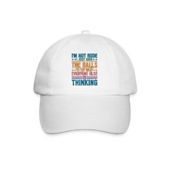 The Balls To Say What Everyone Else Is Thinking 2 - Baseball Cap - white/white - Front