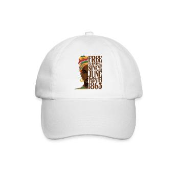 Juneteenth black history 1865 melanin african - Baseball Cap - white/white - Front