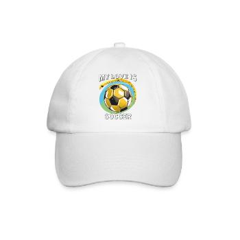 MY LOVE IS SOCCER - Baseball Cap - white/white - Front