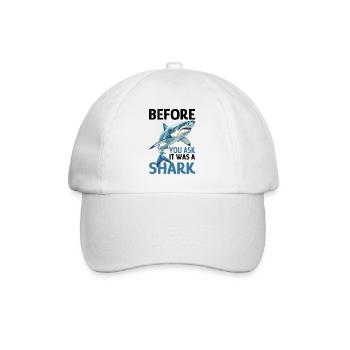 Before You Ask It Was A Shark - Baseballkappe - Weiß/Weiß - Vorne