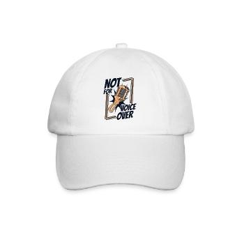 Not For Voice Over Opera House Vocalist Lover - Baseball Cap - white/white - Front