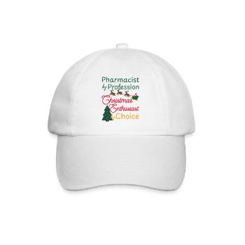 Pharmacist Christmas Xmas Enthusiast - Baseball Cap - white/white - Front