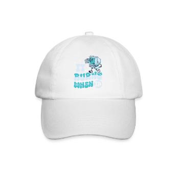 Funny saying "It Burns when I Pee"! - Baseball Cap - white/white - Front