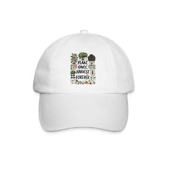 Plant Once, Harvest Forever - Permaculture Design - Baseball Cap - white/white - Front