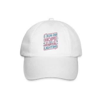 Oncology Nurse I Run On Hope And Infusion Nurse - Baseballkappe - Weiß/Weiß - Vorne