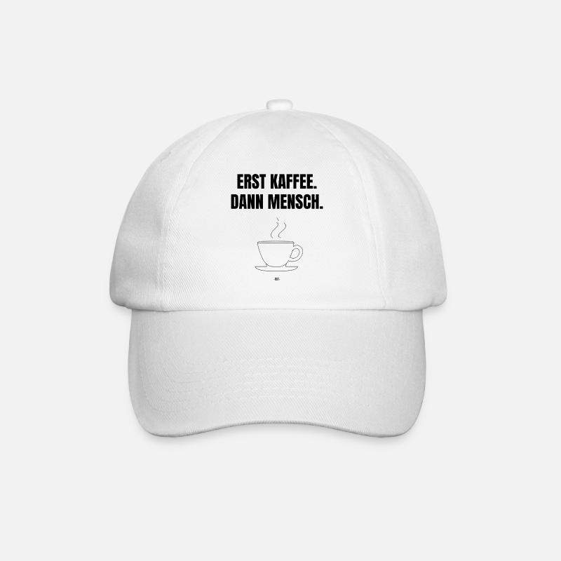 First coffee. Then man. - Baseball Cap - white/white