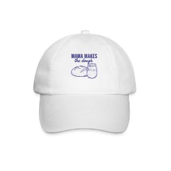 Sourdough Mama Makes The Dough Bread Baking Baker - Baseball Cap - white/white - Front