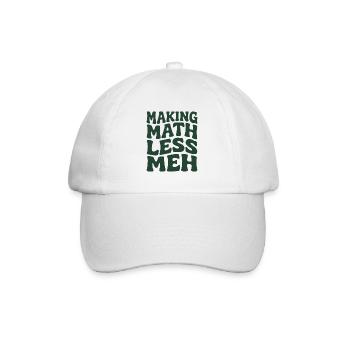 Math makes it better | Math Teacher Humor - Baseball Cap - white/white - Front