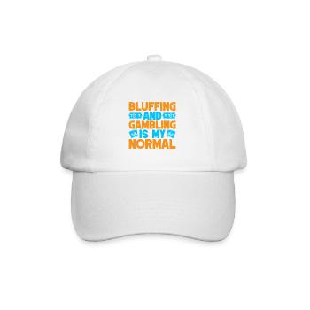 Gambling Fan Bluffing & Gambling My Normal Casino - Baseball Cap - white/white - Front