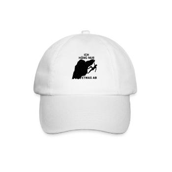 Ich häng nur etwas ab lustiges Bergsteiger Spruch - Baseballkappe - Weiß/Weiß - Vorne