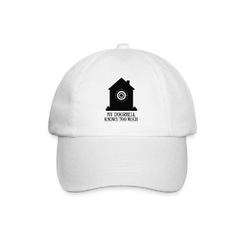 Doorbell knows too much | Smart Home - Baseball Cap - white/white - Front