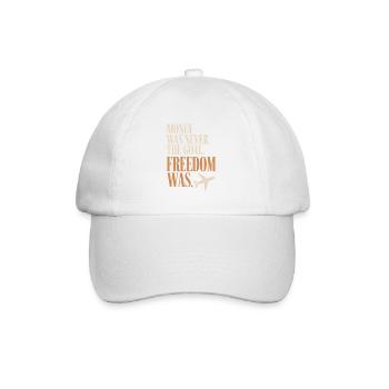 Money Goal Freedom Mindset Entrepreneur Freedom - Baseball Cap - white/white - Front