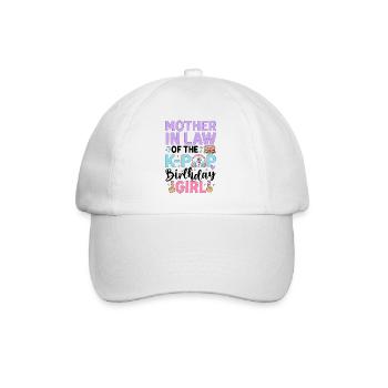 Mother-In-Law of The K-Pop Birthday Gir - Baseball Cap - white/white - Front