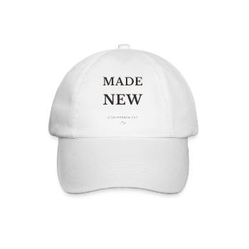 Made New Christian Design – 2 Corinthians 5:17 - Baseball Cap - white/white - Front