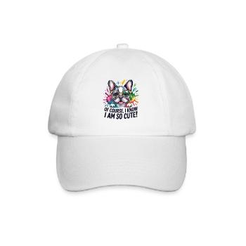Of Course I Know I Am So Cute Lustige - Baseball Cap - white/white - Front