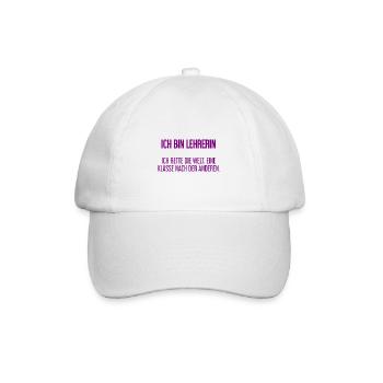 Ich bin Lehrerin - ich rette die Welt - Baseballkappe - Weiß/Weiß - Vorne