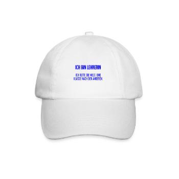 Ich bin Lehrerin - ich rette die Welt - Baseballkappe - Weiß/Weiß - Vorne