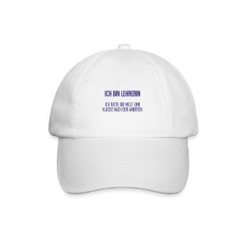 Ich bin Lehrerin - ich rette die Welt - Baseballkappe - Weiß/Weiß - Vorne