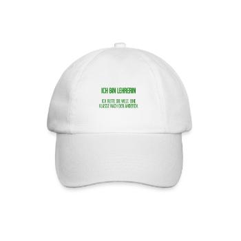 Ich bin Lehrerin - ich rette die Welt - Baseballkappe - Weiß/Weiß - Vorne