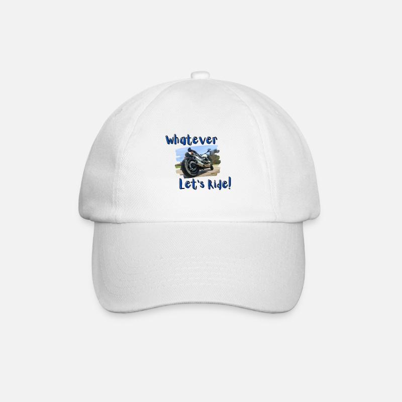 Whatever - Let's ride! - Baseball Cap - white/white