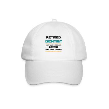 Retired dentist Funny retirement gift - Baseball Cap - white/white - Front