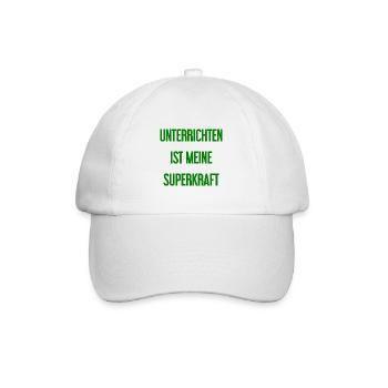 Unterrichten - Meine Superkraft! - Baseballkappe - Weiß/Weiß - Vorne