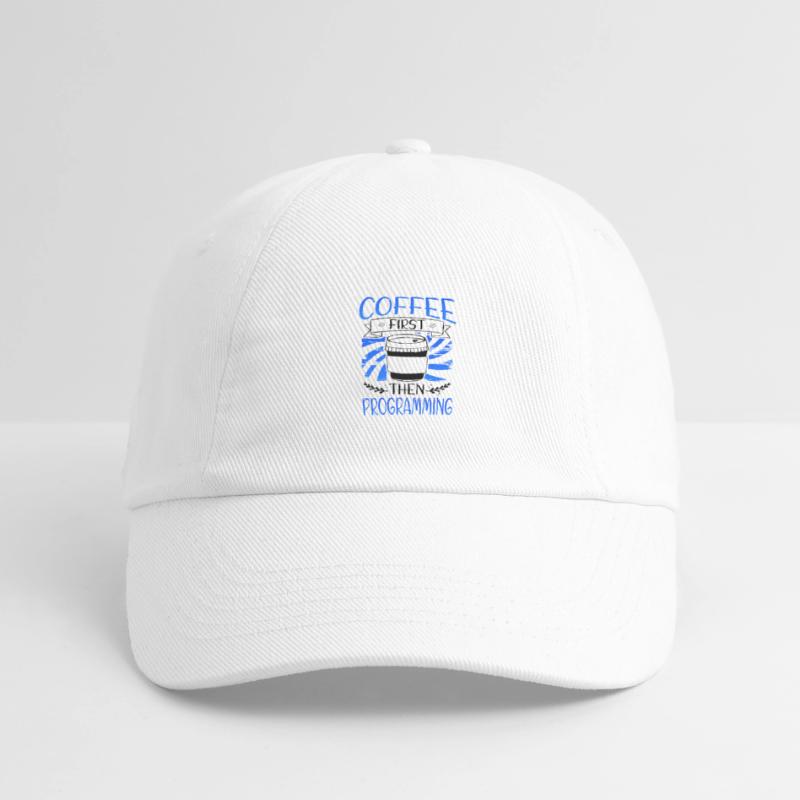 Programmer Gift Coffee First then Programming Baseball Cap