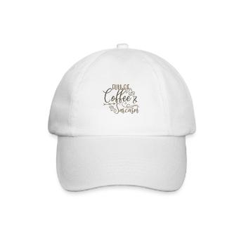 Coffee Drinker Gifts Full of Coffee and Sarcasm - Baseball Cap - white/white - Front