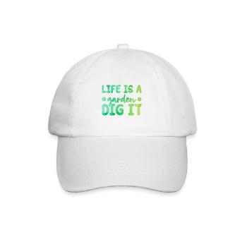 Life Is a Garden Dig It Gardener Gardening Garden - Baseballkappe - Weiß/Weiß - Vorne