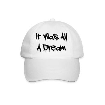 it was all a dream-juicy-Songtext - Baseballkappe - Weiß/Weiß - Vorne