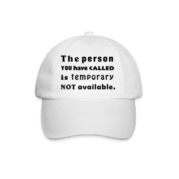 the person you have called - Baseball Cap - white/white - Front