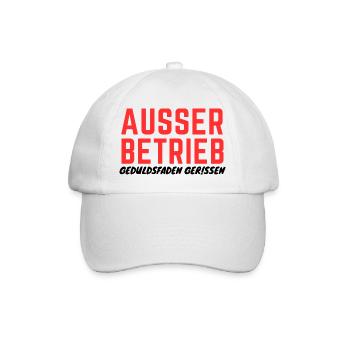 Ausser Betrieb!!! Geduldsfaden Gerissen!!! - Baseballkappe - Weiß/Weiß - Vorne