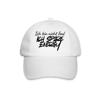 I'm Not Lazy – I Save Energy Office Humor - Baseball Cap - white/white - Front