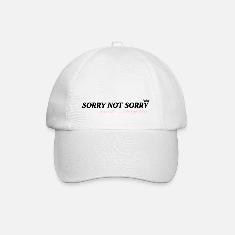Sorry not Sorry - Baseballkappe - Weiß/Weiß
