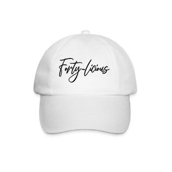 Forty-Licious Funny 40th Birthday Party Men Women - Baseball Cap - white/white - Front