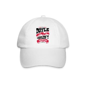 doyle name thing you wouldnt understand - Baseball Cap - white/white - Front
