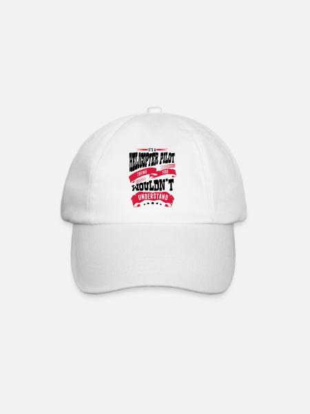 its a helicopter pilot thing you wouldnt - Baseball Cap - white/white