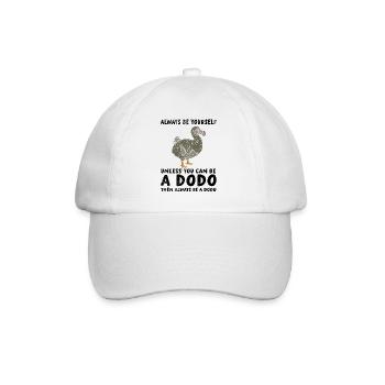 Dodo | Be yourself | Be a dodo - Baseball Cap - white/white - Front