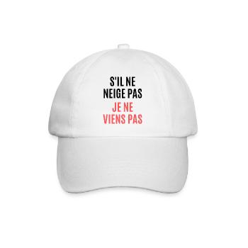 s'il ne neige pas je viens pas - Casquette classique - blanc/blanc - Devant