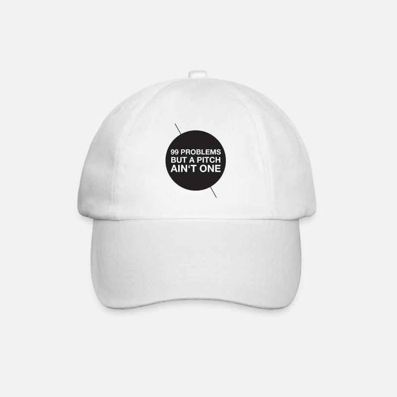 99 problems but a pitch ain't one - Baseball Cap - white/white