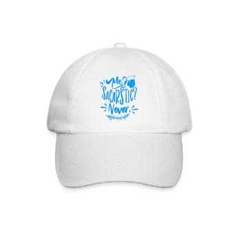 Me? Sarcastic? Never! - Baseball Cap - white/white - Front