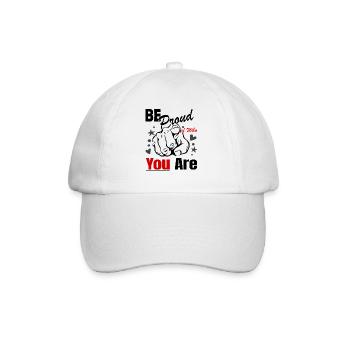Be Proud of Who You Are - Baseballkappe - Weiß/Weiß - Vorne